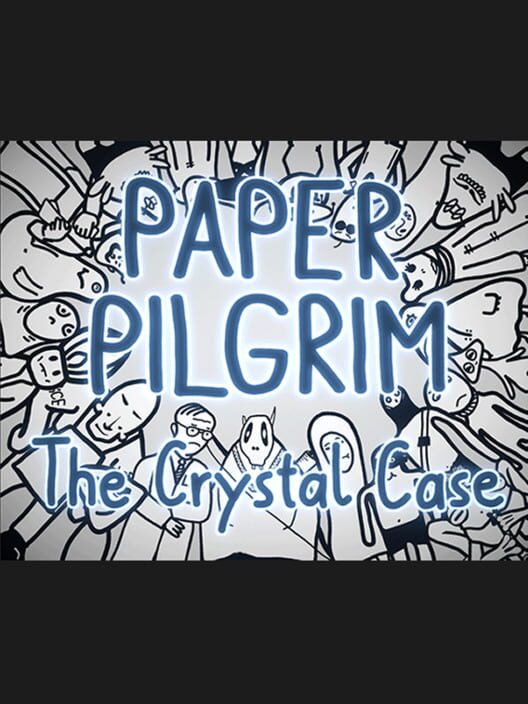 Paper Pilgrim: The Crystal Case cover
