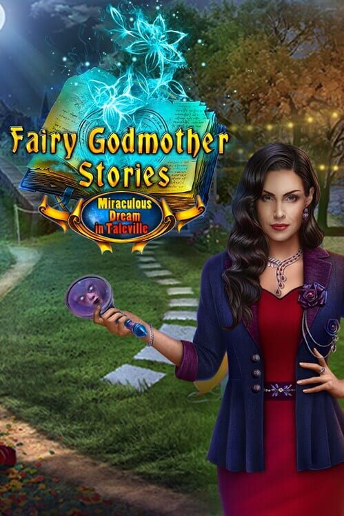 Fairy Godmother Stories: Miraculous Dream in Taleville cover