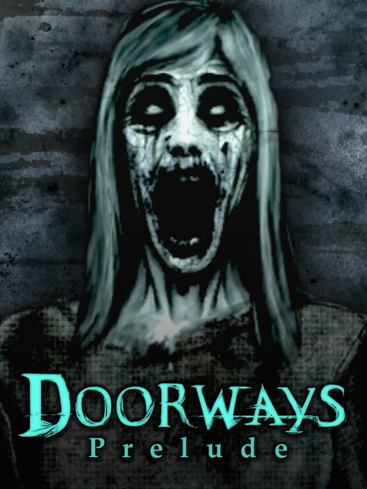 Doorways: Prelude poster