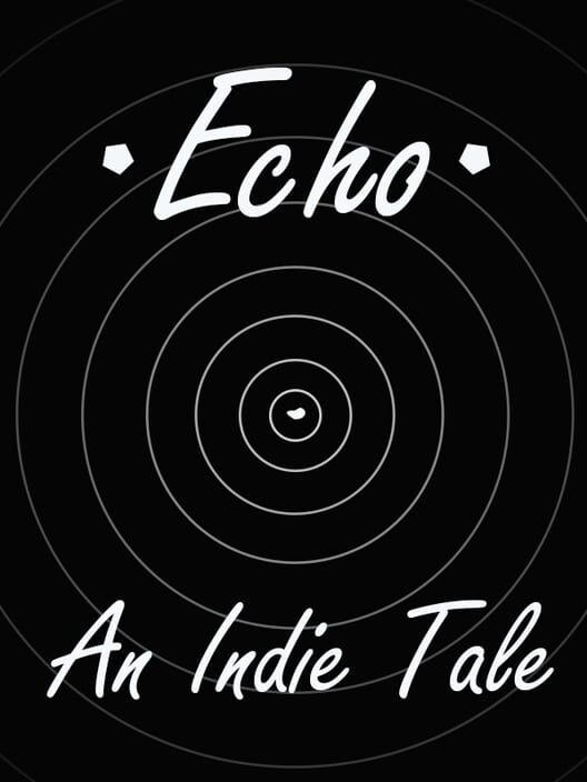 Echo: An Indie Tale screenshot