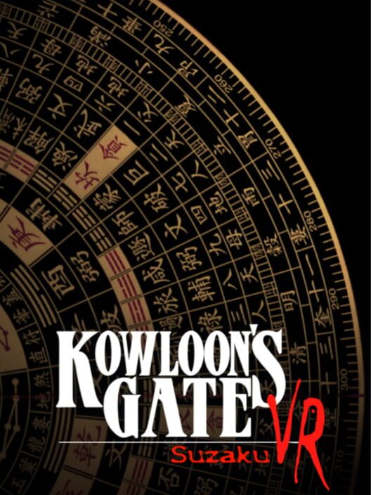 Kowloon's Gate VR: Suzaku poster