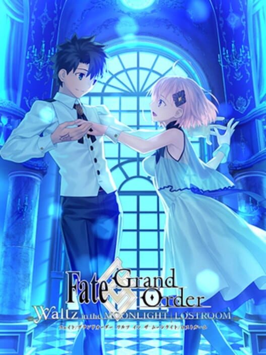 Fate/Grand Order Waltz in the Moonlight/Lostroom poster