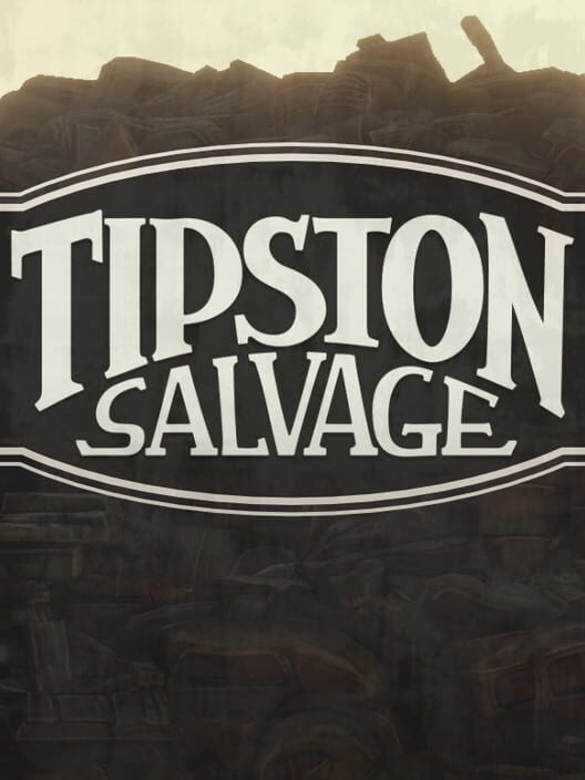 Tipston Salvage screenshot