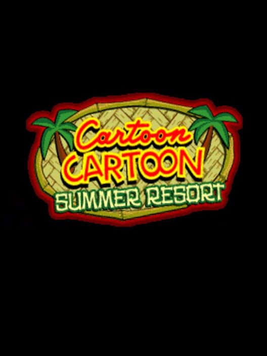 Cartoon Cartoon Summer Resort (2000) - MobyGames