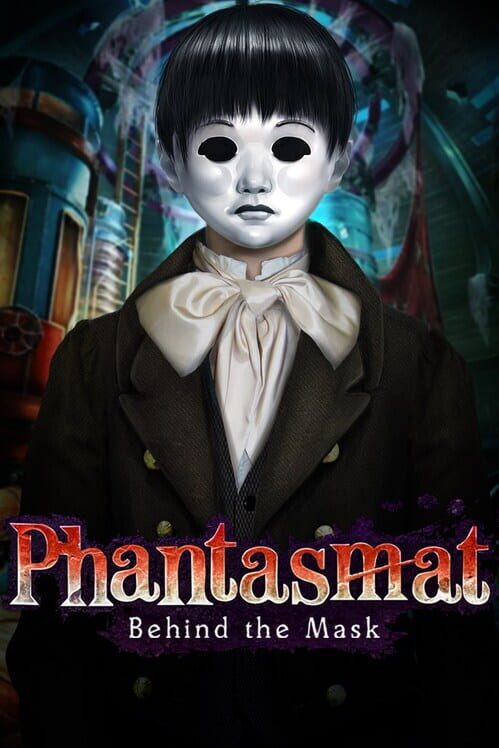 Phantasmat: Behind the Mask cover