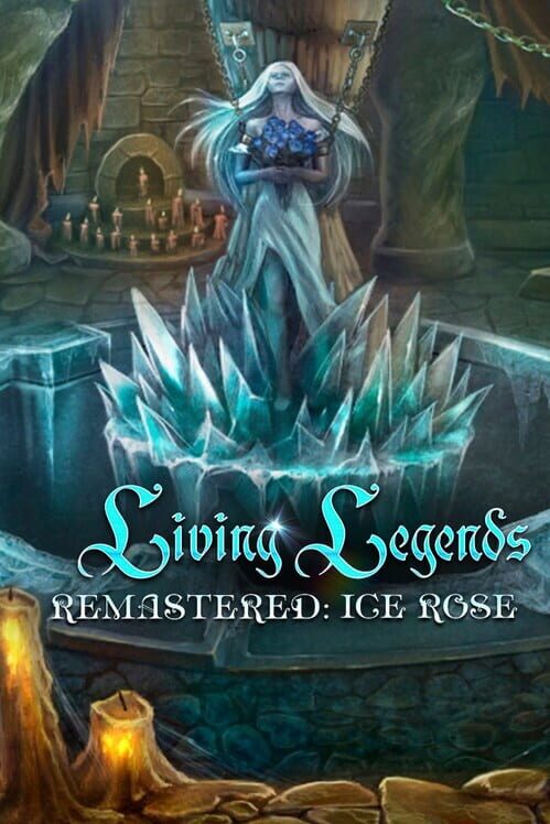 Living Legends Remastered: Ice Rose cover