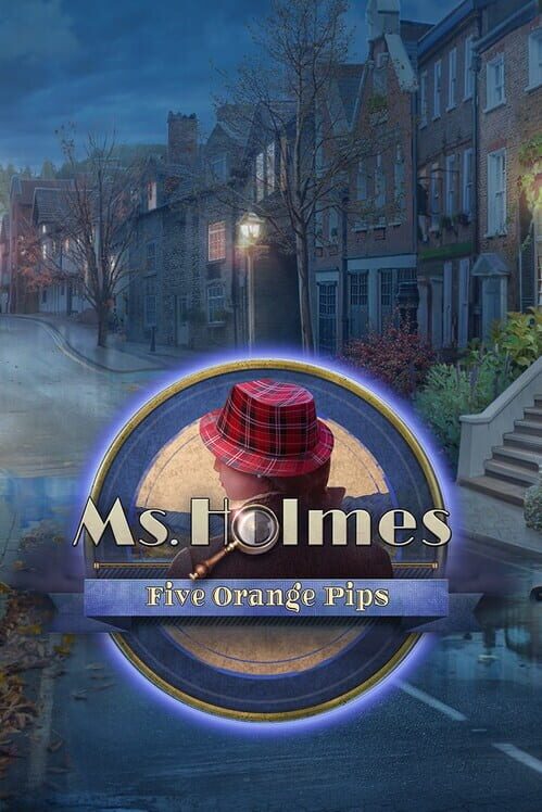 Cover for Ms. Holmes: Five Orange Pips
