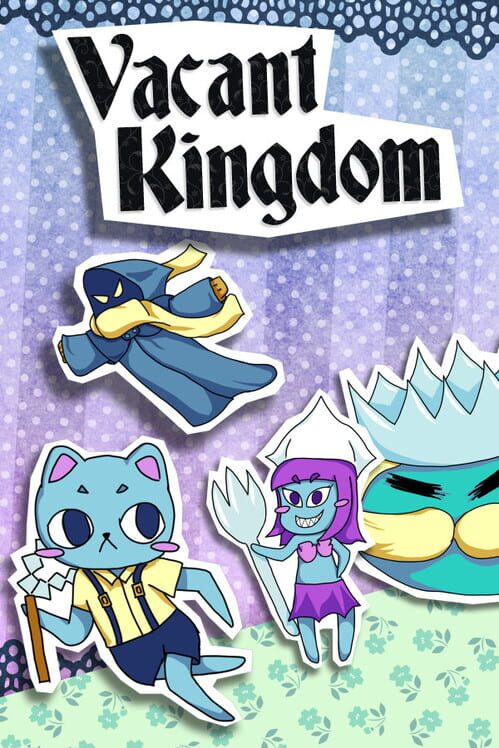 Vacant Kingdom screenshot