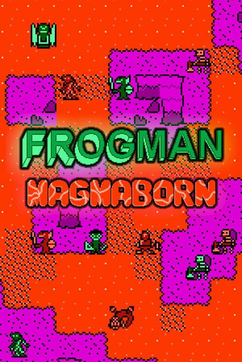 Frogman Magmaborn screenshot