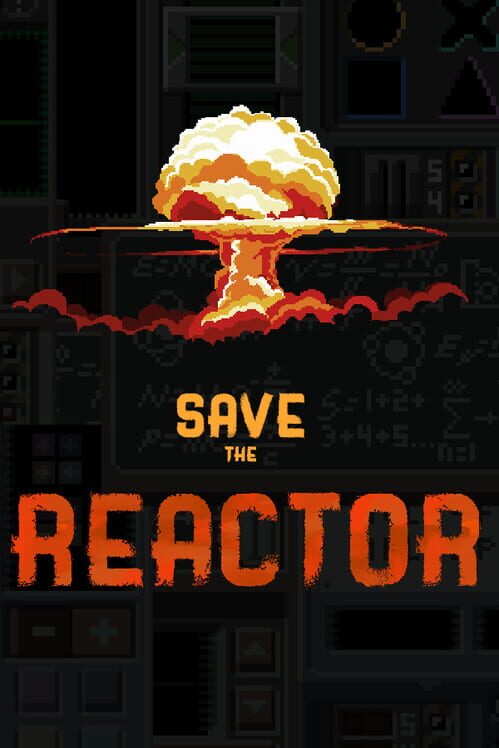 Save the Reactor screenshot