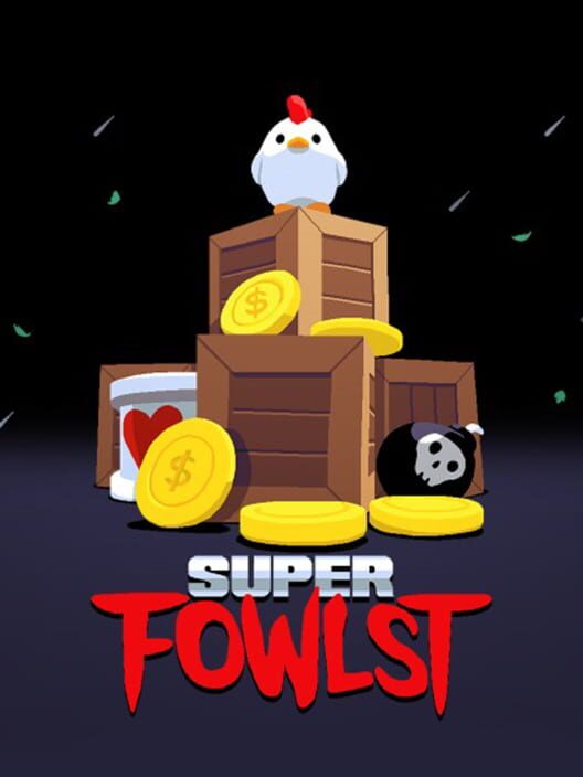 Super Fowlst cover