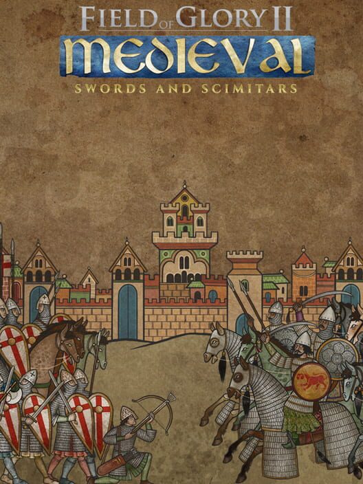 Field of Glory II: Medieval - Swords and Scimitars cover