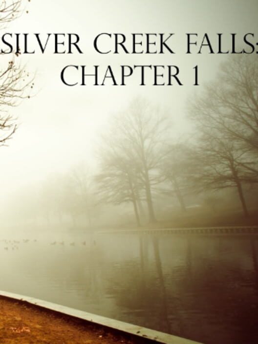 Silver Creek Falls: Chapter 1 screenshot