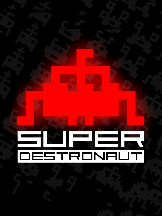 Super Destronaut
