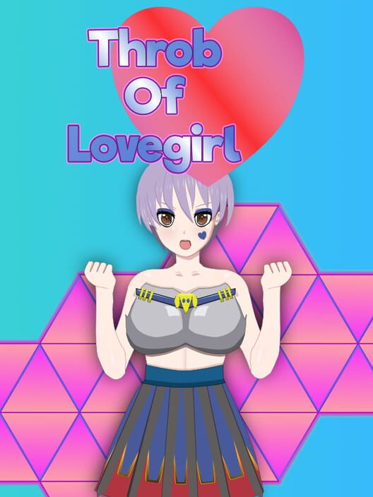 Throb of Lovegirl: A Ero Waifu TD cover art