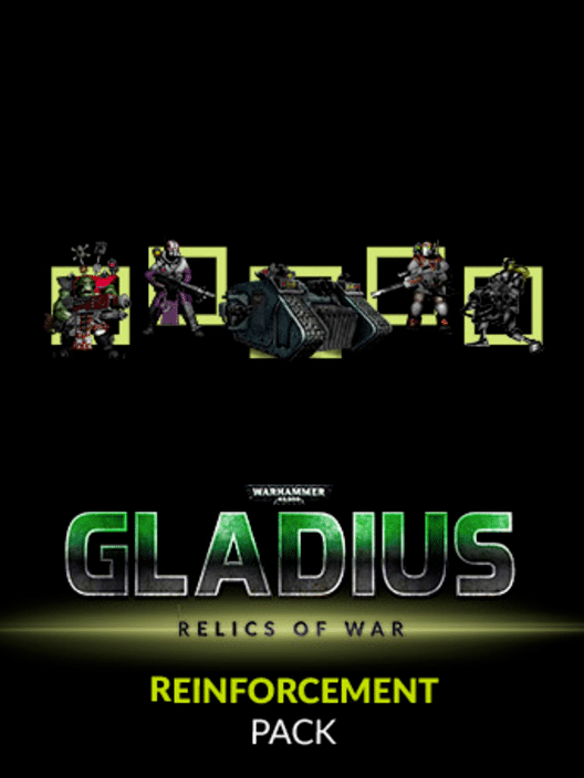 Warhammer 40,000: Gladius - Relics of War: Reinforcement Pack