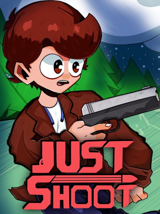 Just Shoot
