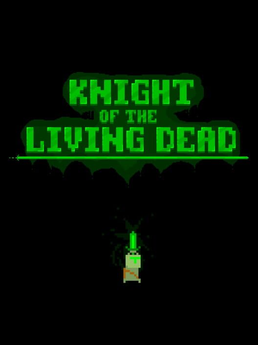 Knight of the Living Dead poster
