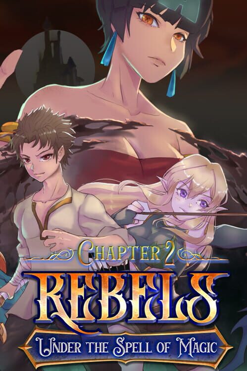 Rebels: Under the Spell of Magic - Chapter 2 screenshot