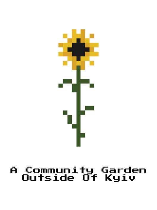 A Community Garden Outside of Kyiv Cover