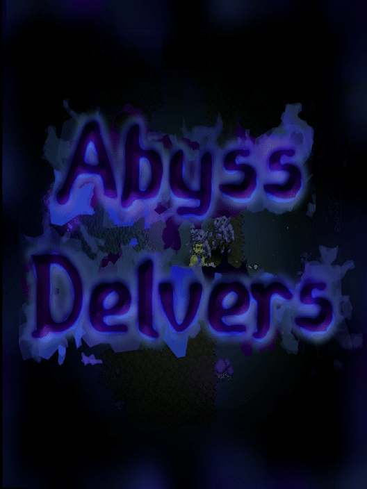 Abyss Delvers
