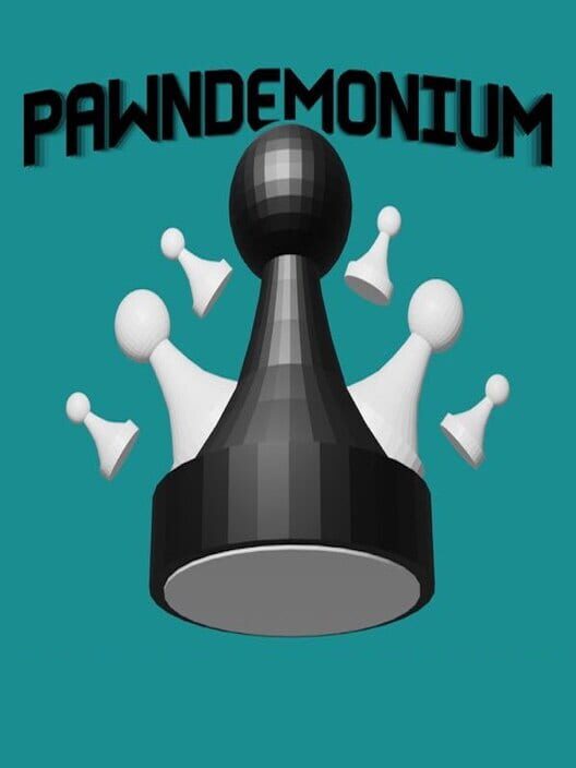 Pawndemonium