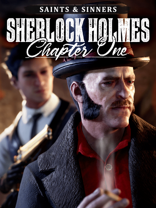 Sherlock Holmes: Chapter One - Saints and Sinners