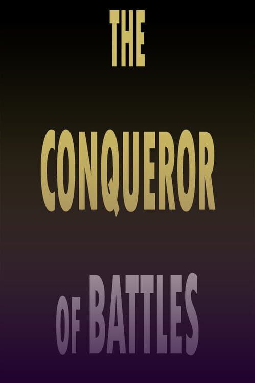 The Conqueror of Battles screenshot