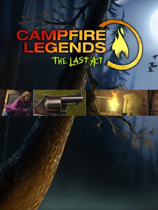 Campfire Legends: The Last Act