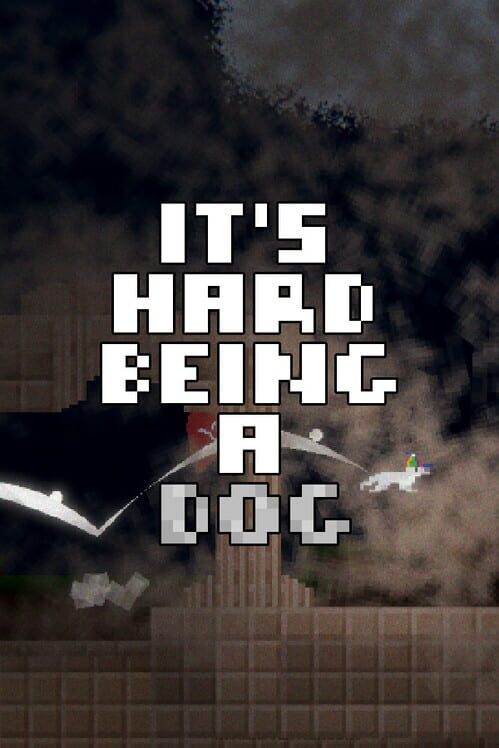 It's Hard Being a Dog screenshot