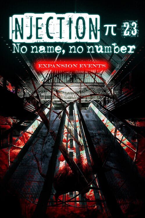 Capa de Injection π 23: No Name, No Number - Expansion Events