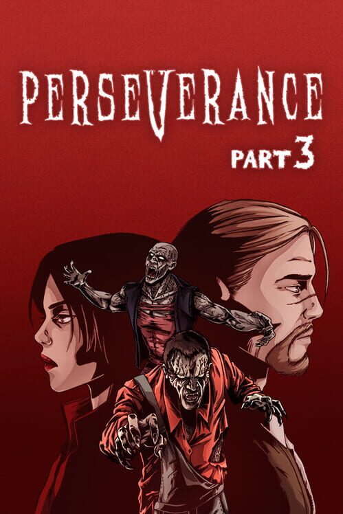 Perseverance: Part 3 screenshot