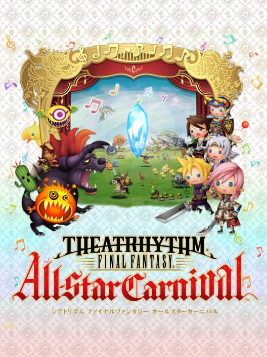 Theatrhythm Final Fantasy All Star Carnival