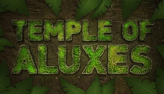 Temple of Aluxes screenshot