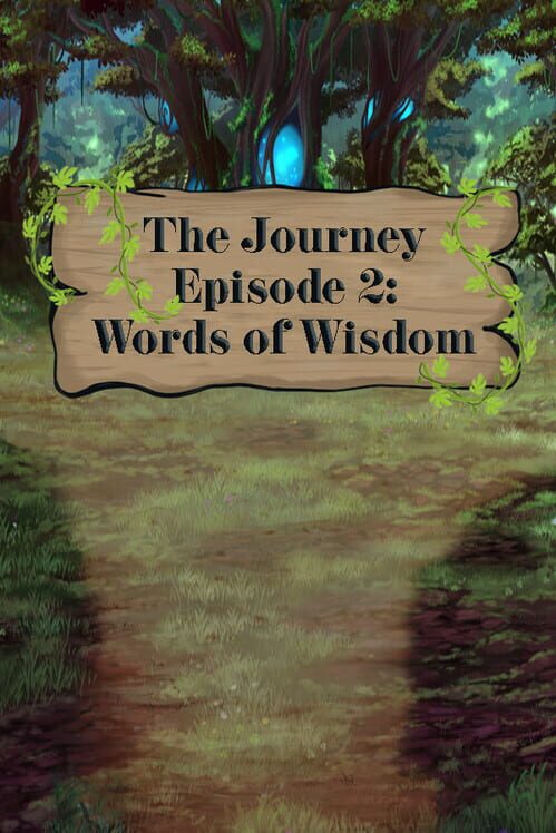 The Journey: Episode 2 - Words of Wisdom screenshot