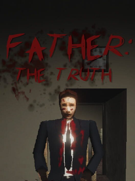 Father: The Truth Cover