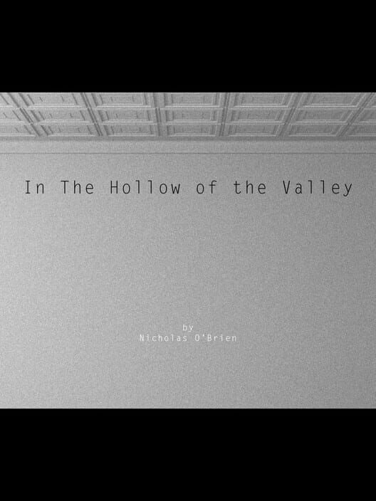 In the Hollow of the Valley