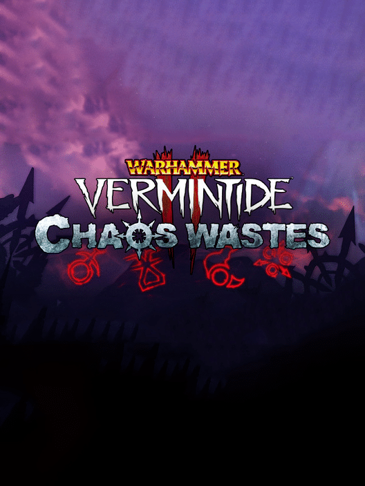 Warhammer: Vermintide 2 - Chaos Wastes