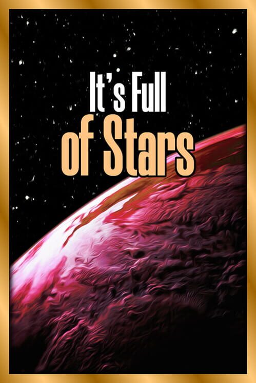 It's Full of Stars screenshot