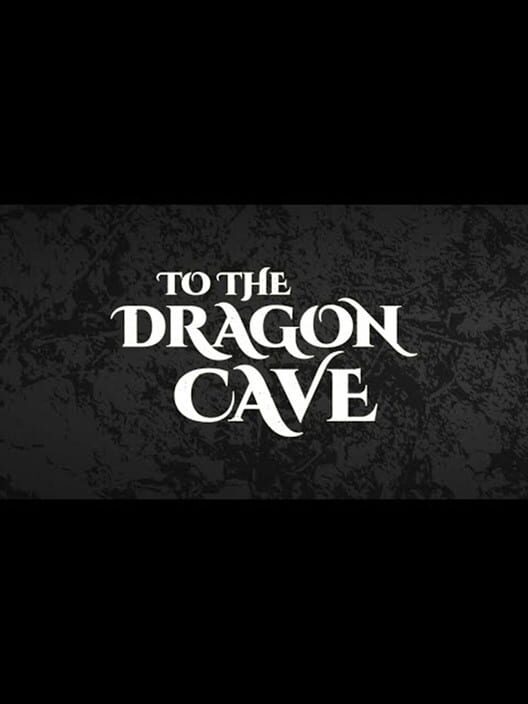 To the Dragon Cave cover