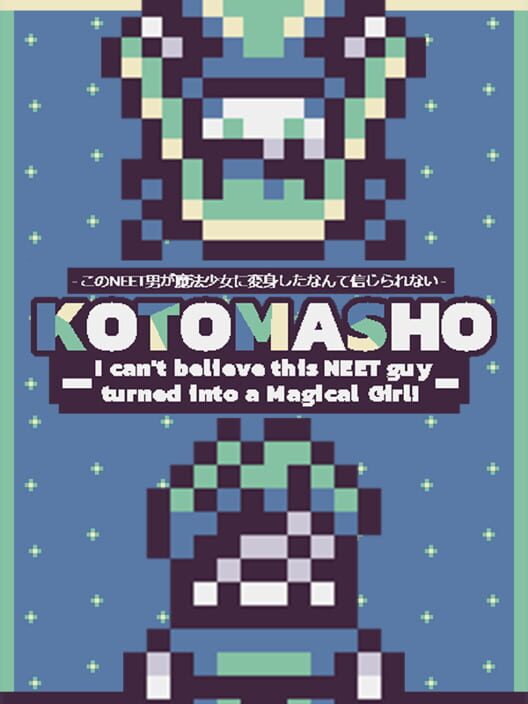 Kotomasho: I Can't Believe This Neet Guy Turned Into a Magical Girl! screenshot