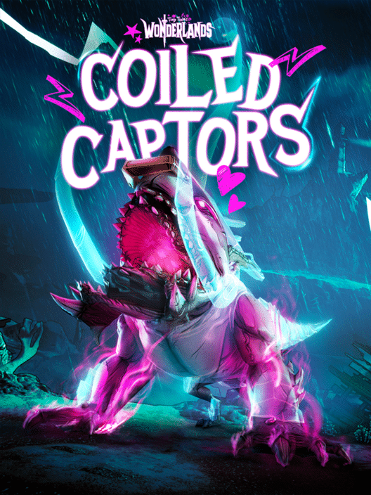 Tiny Tina's Wonderlands: Coiled Captors