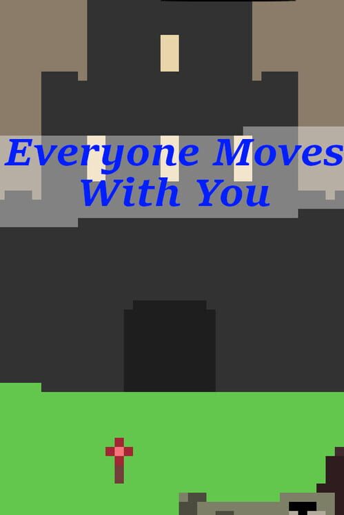 Everyone Moves With You screenshot