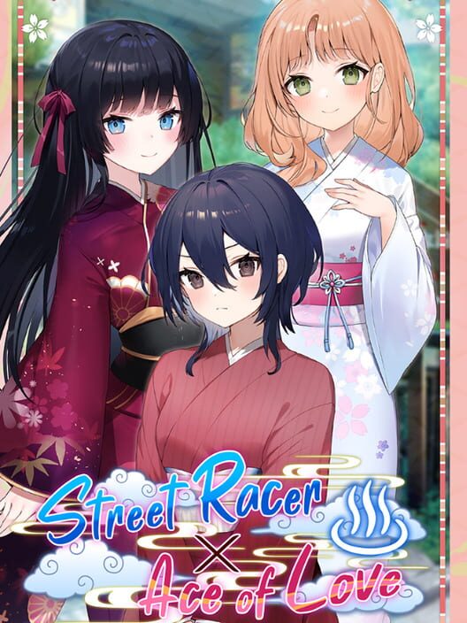 Street Racer X Ace of Love cover