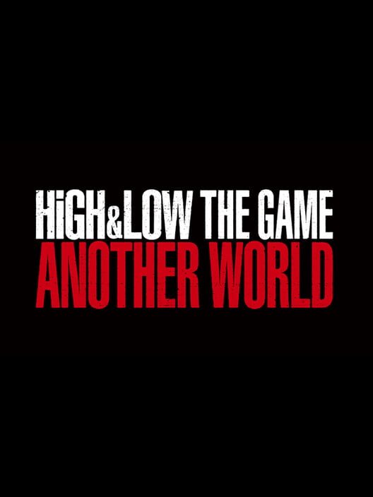 High & Low: The Game - Another World cover