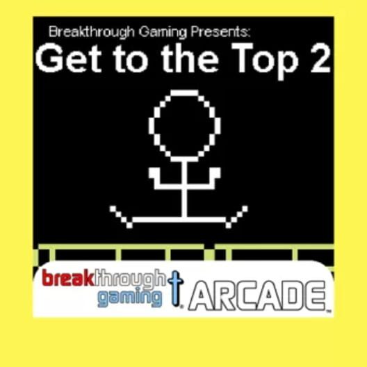 Get to the Top 2: Breakthrough Gaming Arcade cover
