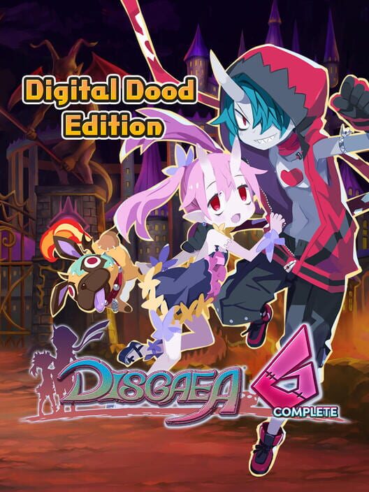 Disgaea 6 Complete: Digital Dood Edition