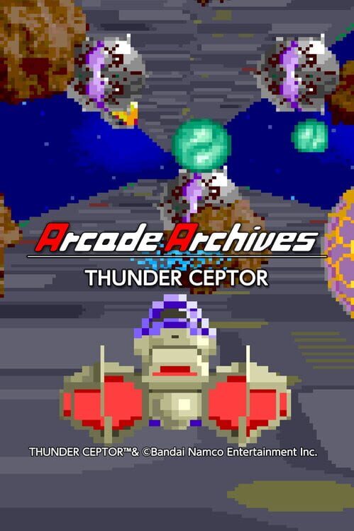 Capa de Arcade Archives: Thunder Ceptor