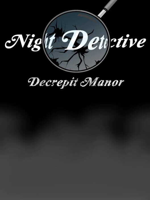 Night Detective: Decrepit Manor cover