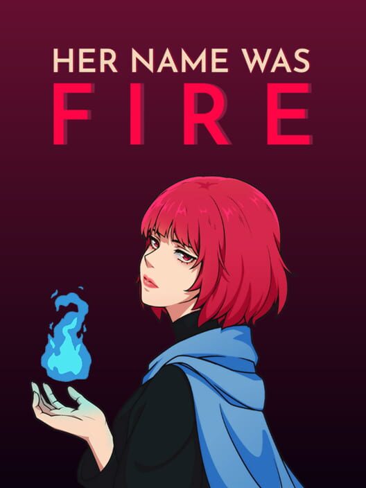Her Name Was Fire poster